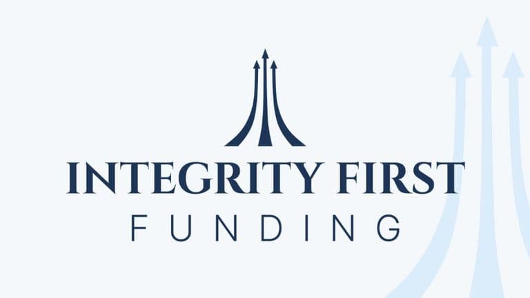 Logo for "Integrity First Funding" features stylized upward arrows in dark blue, symbolizing growth. Text is bold and capitalized on a light gray background.