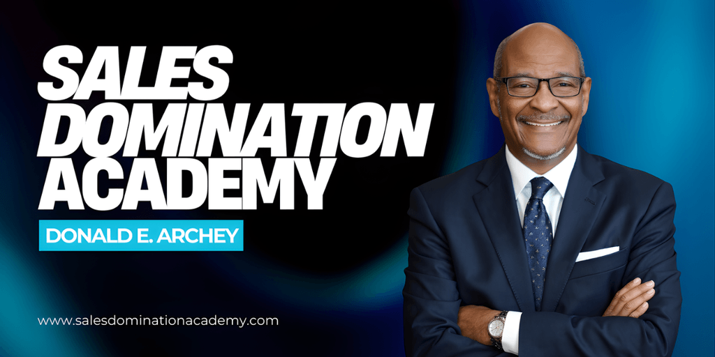 "Donald E. Archey, founder of Sales Domination Academy, speaking about empowering entrepreneurs to build high-performing sales teams and reclaim their time."