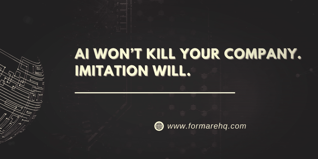 AI won't harm your company; imitation will. The message emphasizes authenticity and proof-driven innovation for scaling businesses.