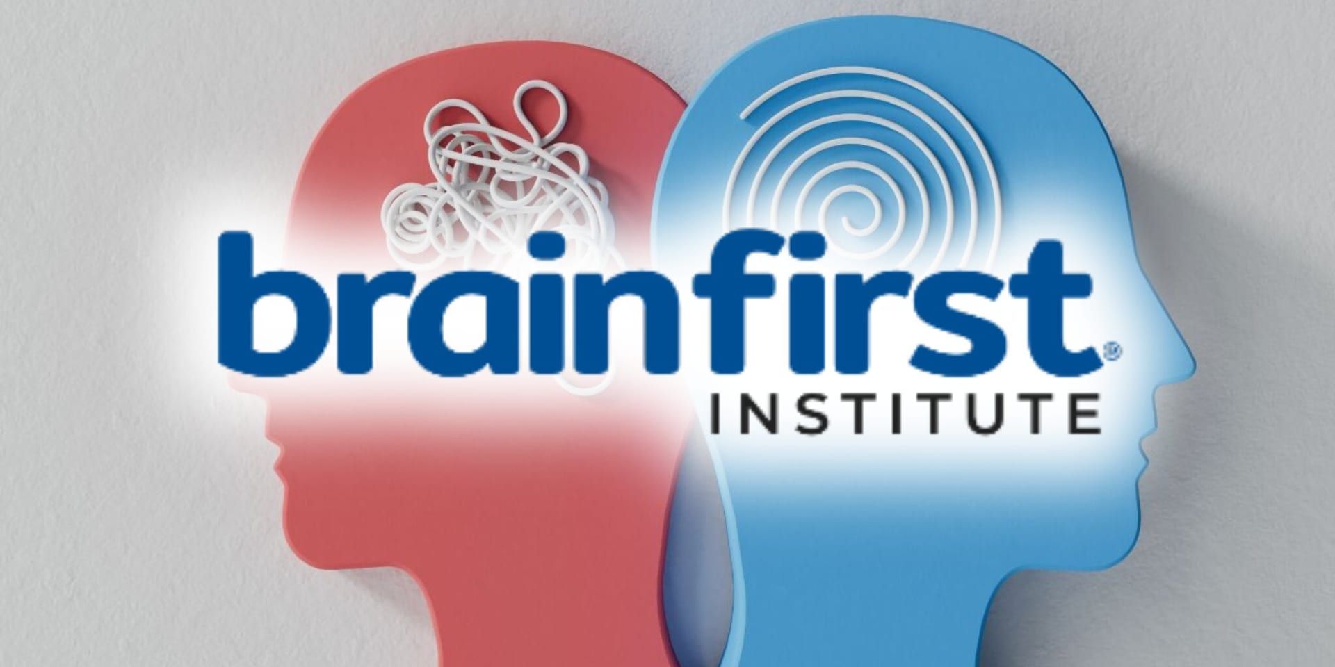 BrainFirst Institute logo over two head silhouettes illustrating chaotic and organized thought patterns.