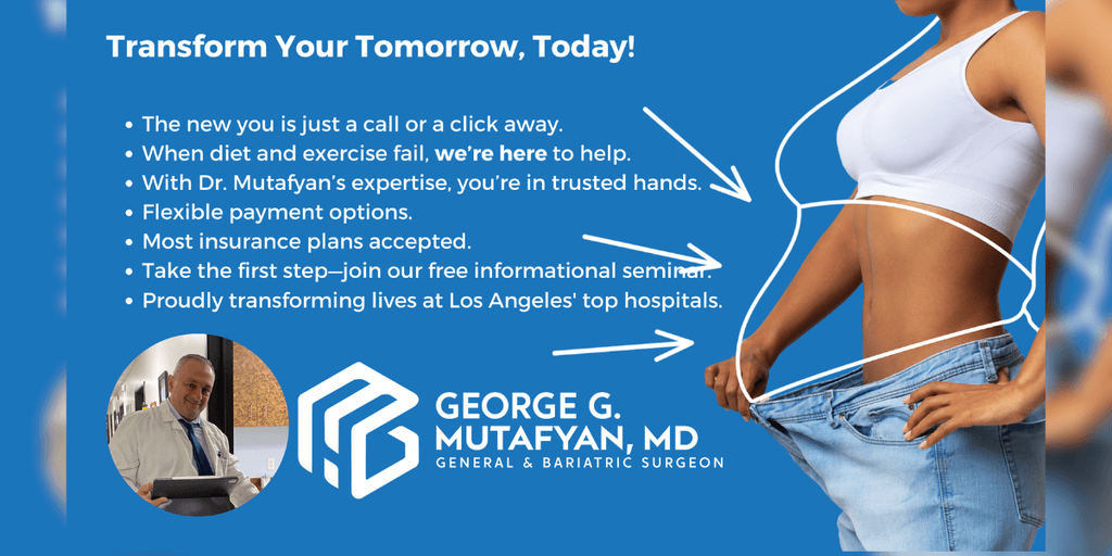 Dr. George Mutafyan Offers Personalized Weight Loss Journey With Expertise in Bariatric Surgery