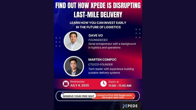 Find Out How Xpede Is Disrupting Last-Mile Delivery With Upcoming Webinar Featuring CEO Dave Vo And CTO Marten Compoc