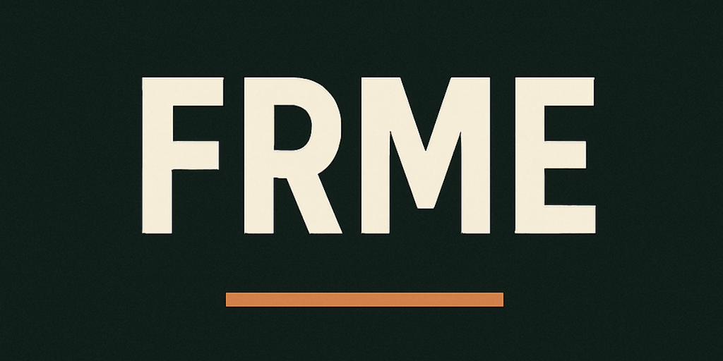 Text image featuring the letters "FRME" in bold, stylized typography on a dark background