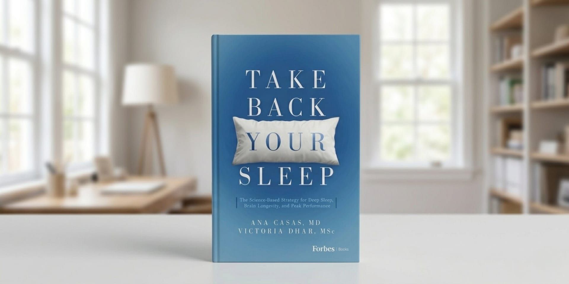 Book cover of “Take Back Your Sleep” displayed in bright office setting, highlighting deep sleep and brain longevity strategies.