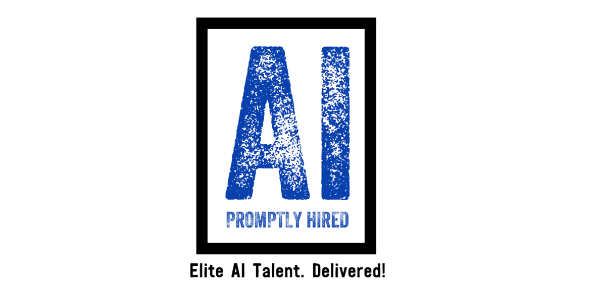 AI Promptly Hired logo showcasing elite, veteran-led AI staffing with speed, precision, and innovation. Tagline: Elite AI Talent. Delivered!