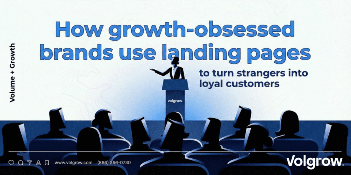 Volgrow's strategy: turning strangers into loyal customers with neuroscience-driven landing page design.