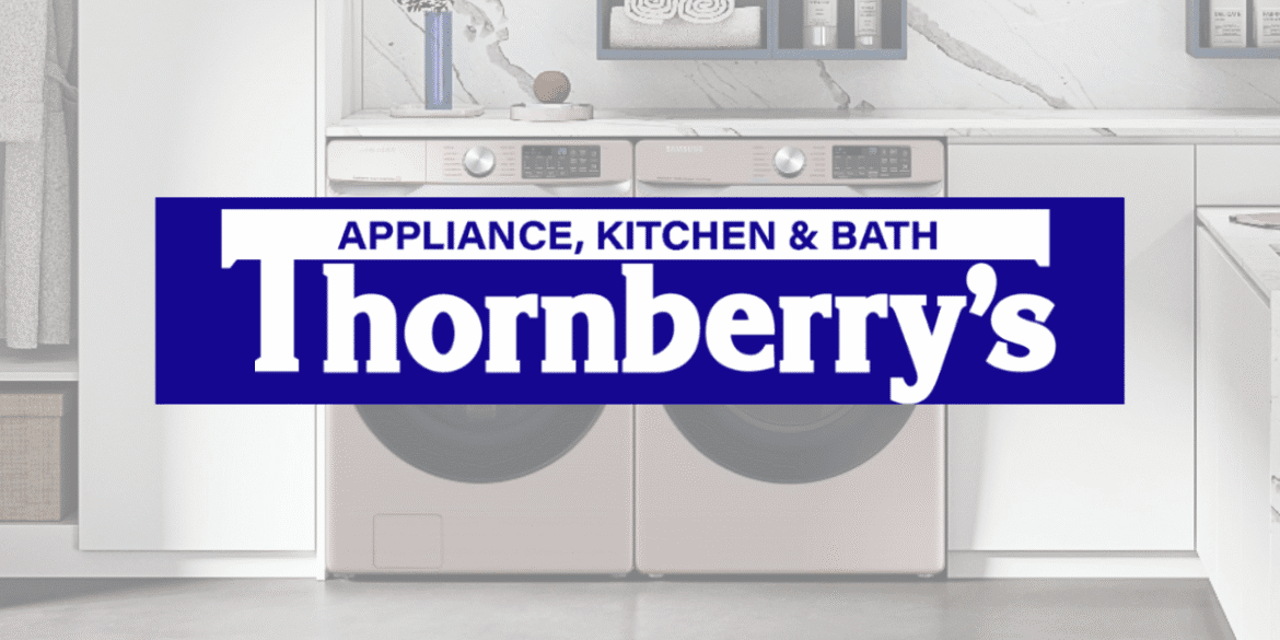 Thornberry’s appliance a legacy of quality and service since 1945