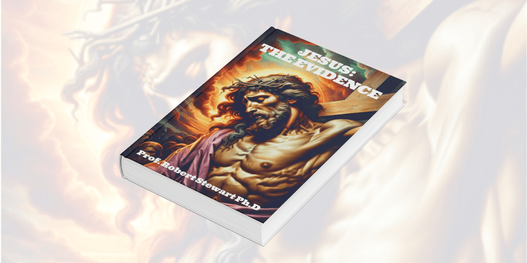 Book titled "Jesus: The Evidence" by Robert Stewart Ph.D. featuring a dramatic cover illustration